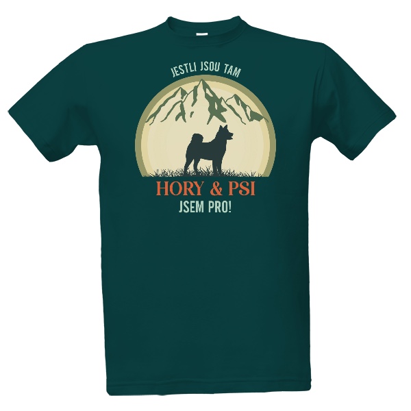 Tričko s potiskem Hory & psi - Jestli jsou tam, jsem pro!