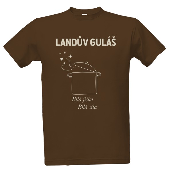 Tričko s potiskem Landův guláš: Bílá jíška, bílá síla